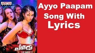 Ayyo Paapam Song With Lyrics - Yevadu Songs - Ram 