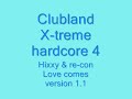 Clubland x-treme hardcore 4 - love comes Clubland x-treme hardcore 4 - love comes