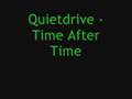 Quietdrive - Time After Time