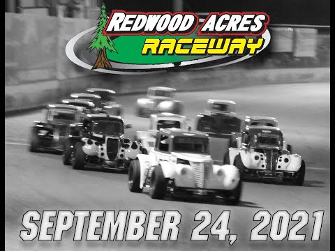 Redwood Acres Raceway September 24, 2021 Full Race