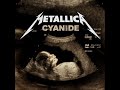 Metallica - Cyanide