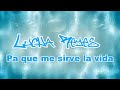 Pa que me sirve la vida