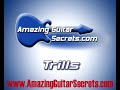 Amazing Guitar Secrets - Trills