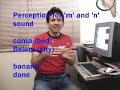 Learn some important drills for 'm' and 'n' sound to correct accent common to Portuguese speakers.
