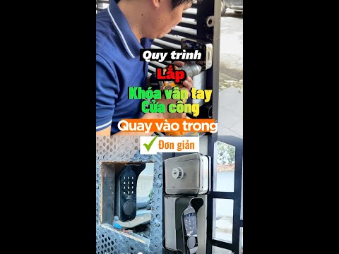 CÁCH LẮP KHÓA VÂN TAY CỬA CỔNG QUAY VÀO TRONG CỰC KÌ ĐƠN GIẢN || KHÓA THIÊN LỘC