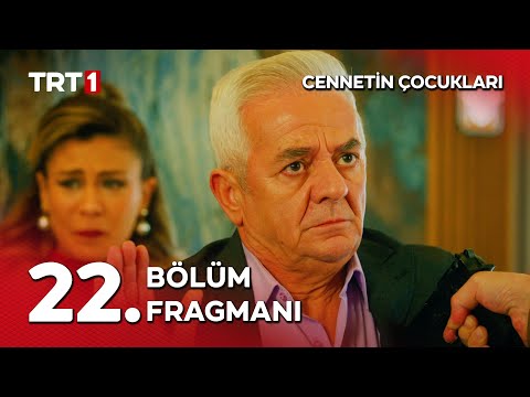 Cennetin Çocukları 22. Bölüm Fragmanı                                                                                                                                                                                                                     