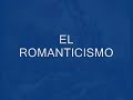 El Romanticismo