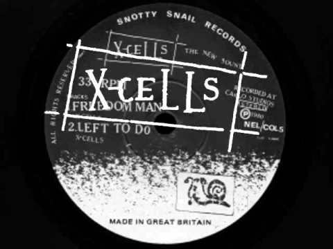X-Cells - Freedom Man / Left To Do