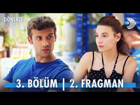Dönence 3. Bölüm 2. Fragmanı                                                                                                                                                                                                                              