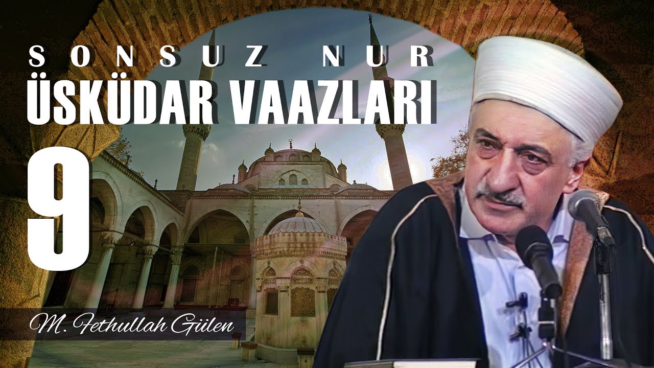 Üsküdar Vaazları - Sonsuz Nur 9 -Peygamberimizin İlim ve Tıp Alanında Söylediği Sözleri-(1989/03/10)