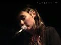 Cocorosie \"By your side\" Nantes 2004.11.17