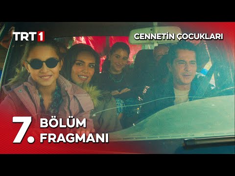Cennetin Çocukları 7. Bölüm Fragmanı                                                                                                                                                                                                                      