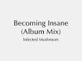 Becoming Insane (Album Mix)