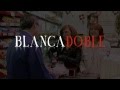 Segundo Trailer Blanca Doble   (Estreno 2013)