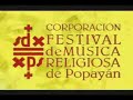 festival de música religiosa de popayán