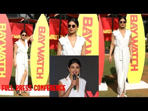 Full Press Conference | Priyanka Chopra | Baywatch Promotion
