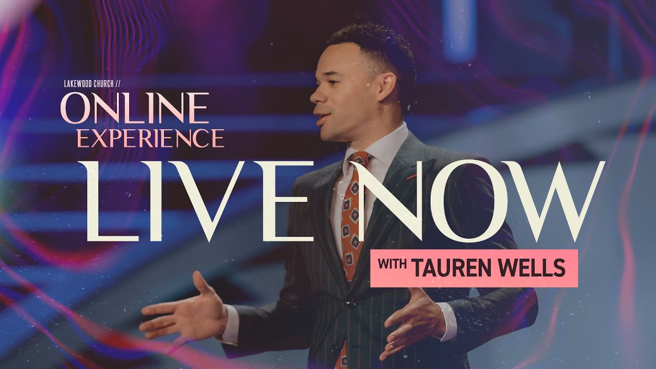 Tauren Wells: Lakewood Church Live Sunday Service 11th October 2020