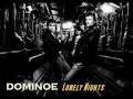 DOMINOE - LONELY NIGHTS