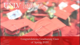 College of Engineering Commencement - Spring 2020  Graduates