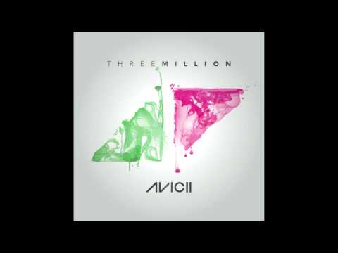 Three Million (Your Love Is Amazing) Avicii