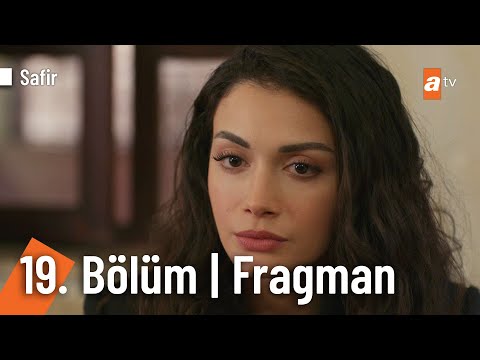 Safir 19. Bölüm Fragmanı                                                                                                                                                                                                                                  