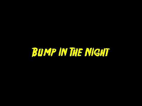 Bump In The Night Teaser Trailer
