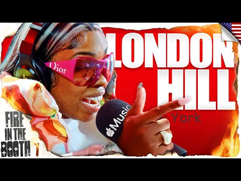 London Hill – Fire in the Booth 🇺🇸