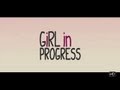Girl in Progress - Trailer(1 month ago)