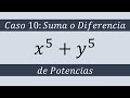 Caso Diez - Suma-diferencia de potencia impar ejemplo 01