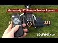 Golfalot Motocaddy S7 Remote Trolley Review