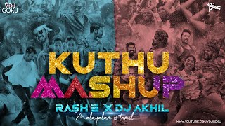 KUTHU MASHUP - Malayalam x Tamil Hit Songs Mashup 