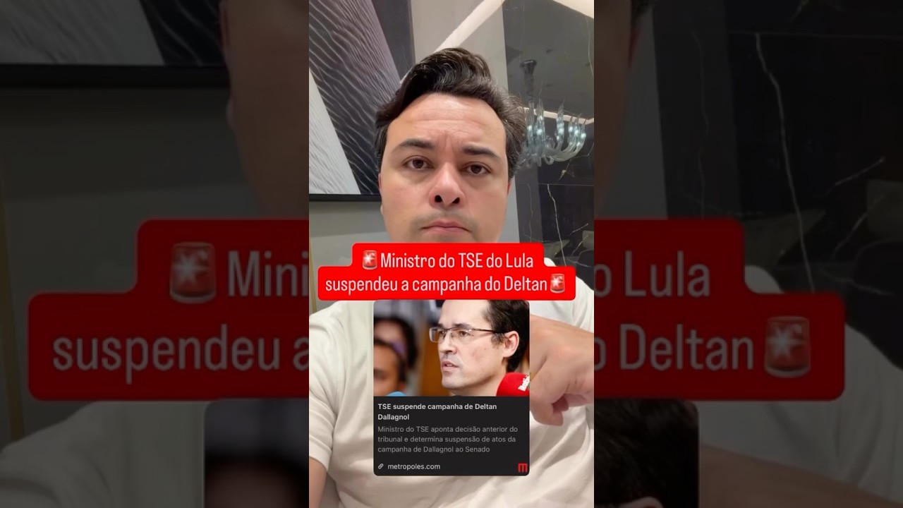 🚨MINISTRO DO LULA E AMIGO DO MORAES, SUSPENDEU A CAMPANHA DO DELTAN DALLAGNOL