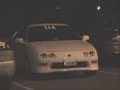 My Integra/RSX Vid