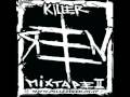 Killer Reen feat. Mc Mill - Hör zu