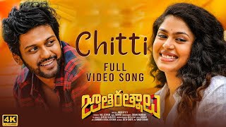 Chitti Video Song 4K  Jathi Ratnalu  Naveen Polish