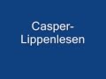 Casper-Lippenlesen