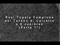 Real Topaia Campione di Calcetto