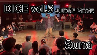 Suna – DICE vol.5 JUDGE MOVE