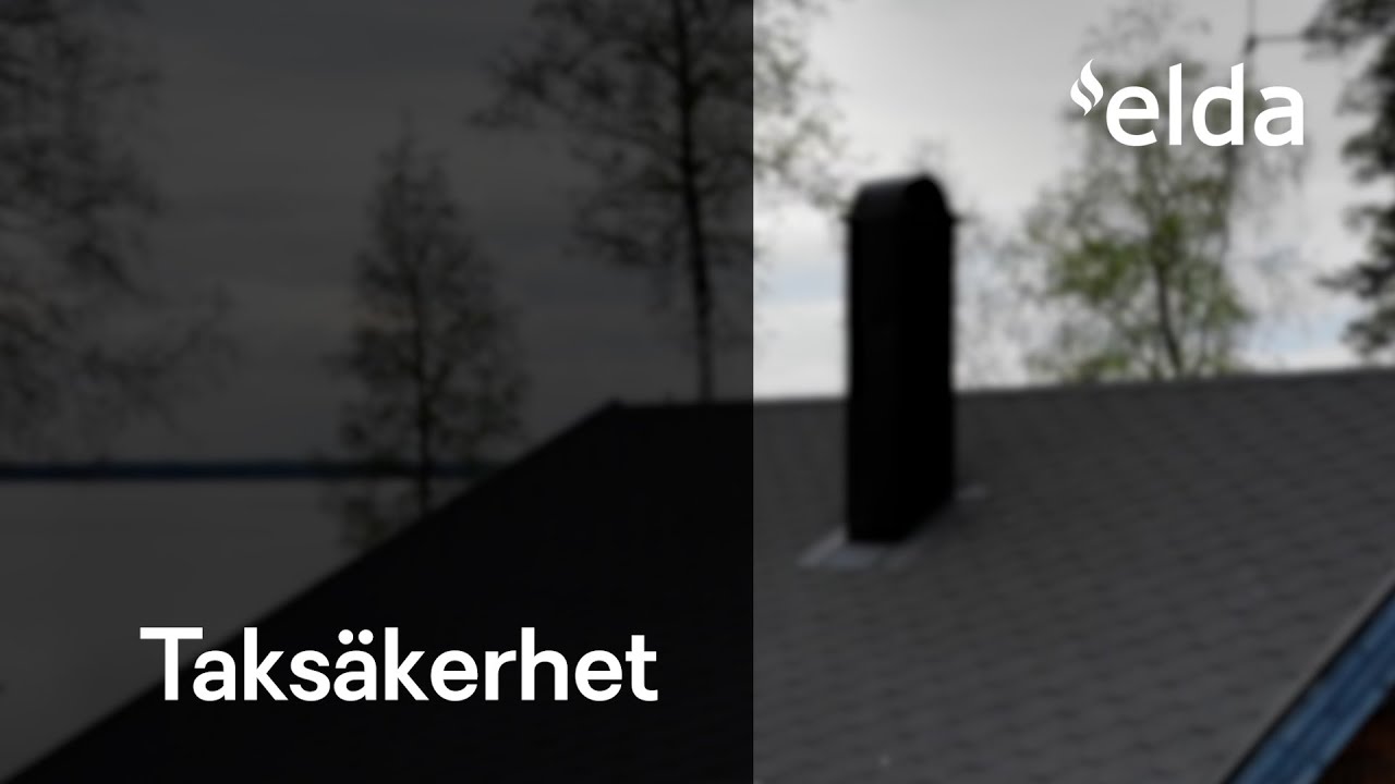 Eldaguiden - Taksäkerhet | Eldabutiken