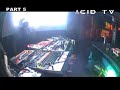5/5 ACID TV:Mniamos & Jakub Rene Kosik-LIVE part 5