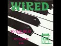 Wired - To The Beat Of The Drum (Burn Mix)