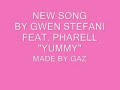 gwen stefani ft pharell yummy