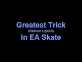 Amazing - 360 flip to opposite late bodyvarial Amazing - 360 flip to opposite late bodyvarial