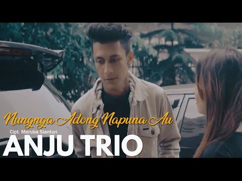 Nungnga Adong Nampuna Au (Official Video) ANJU TRIO - Lagu Batak Terbaru 2018 Nungnga Adong Nampuna Au (Official Video) ANJU TRIO - Lagu Batak Terbaru 2018