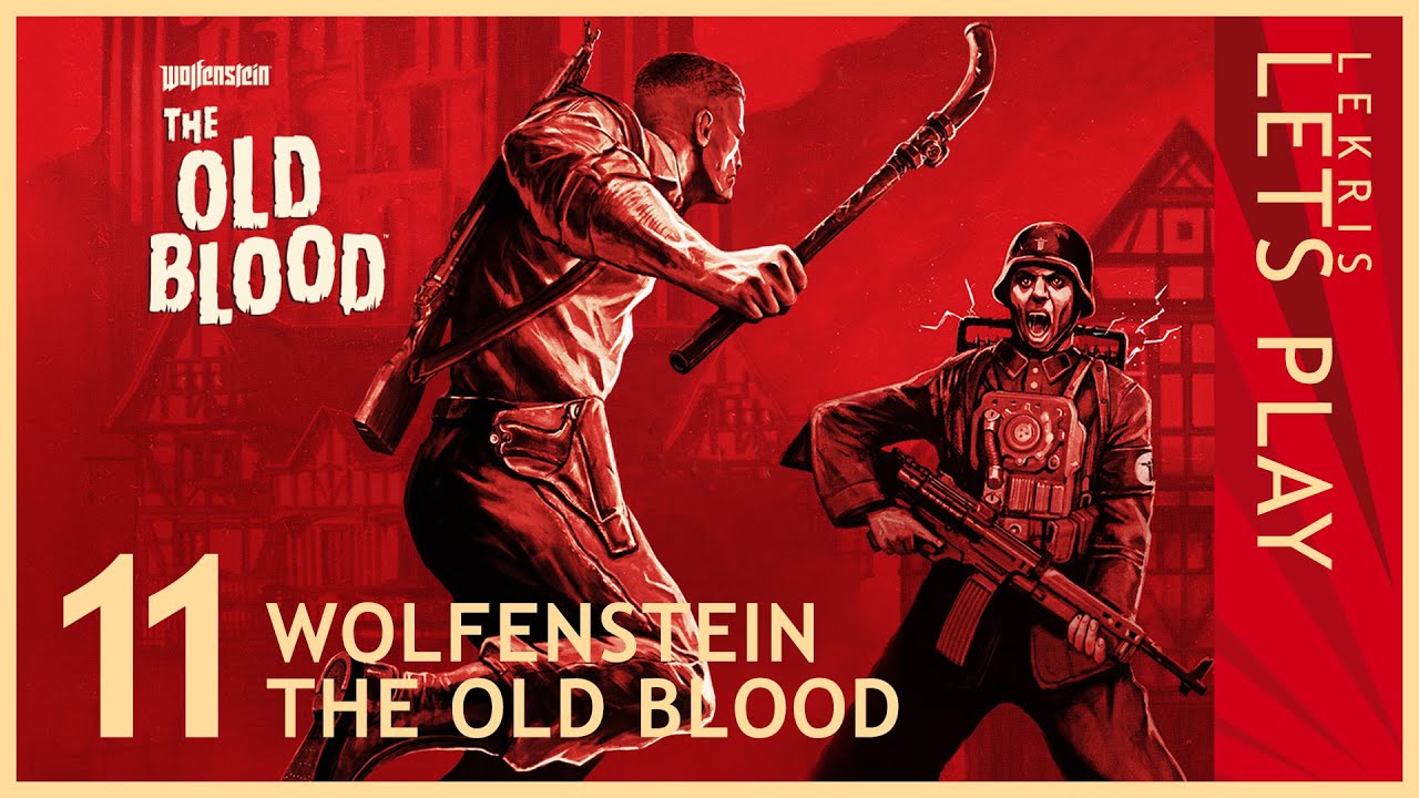 Wolfenstein - The Old Blood #11 - Seilbahngetöse