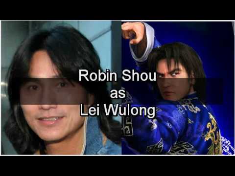 Tekken - Tekken the Movie (2009 Live-Action Film) 1. Confirmed Cast (Currently in the movie) 2. Hopeful Cast (For the fans to suggest) 3. Non-Main Cast (Supporting Cr...