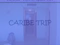 Caribe Trip 08 Venezuela - De Isla Margarita para Caracas e para Trinidad e Tobago