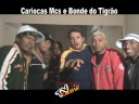 Cariocas Mcs e Bonde do Tigrão