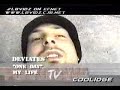 deviates from the south bay filmed in my buddy tonys house