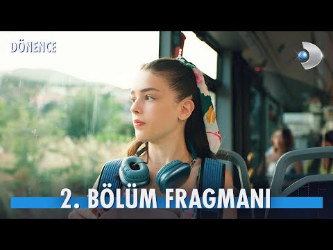 Dönence 2. Bölüm Fragmanı                                                                                                                                                                                                                                 